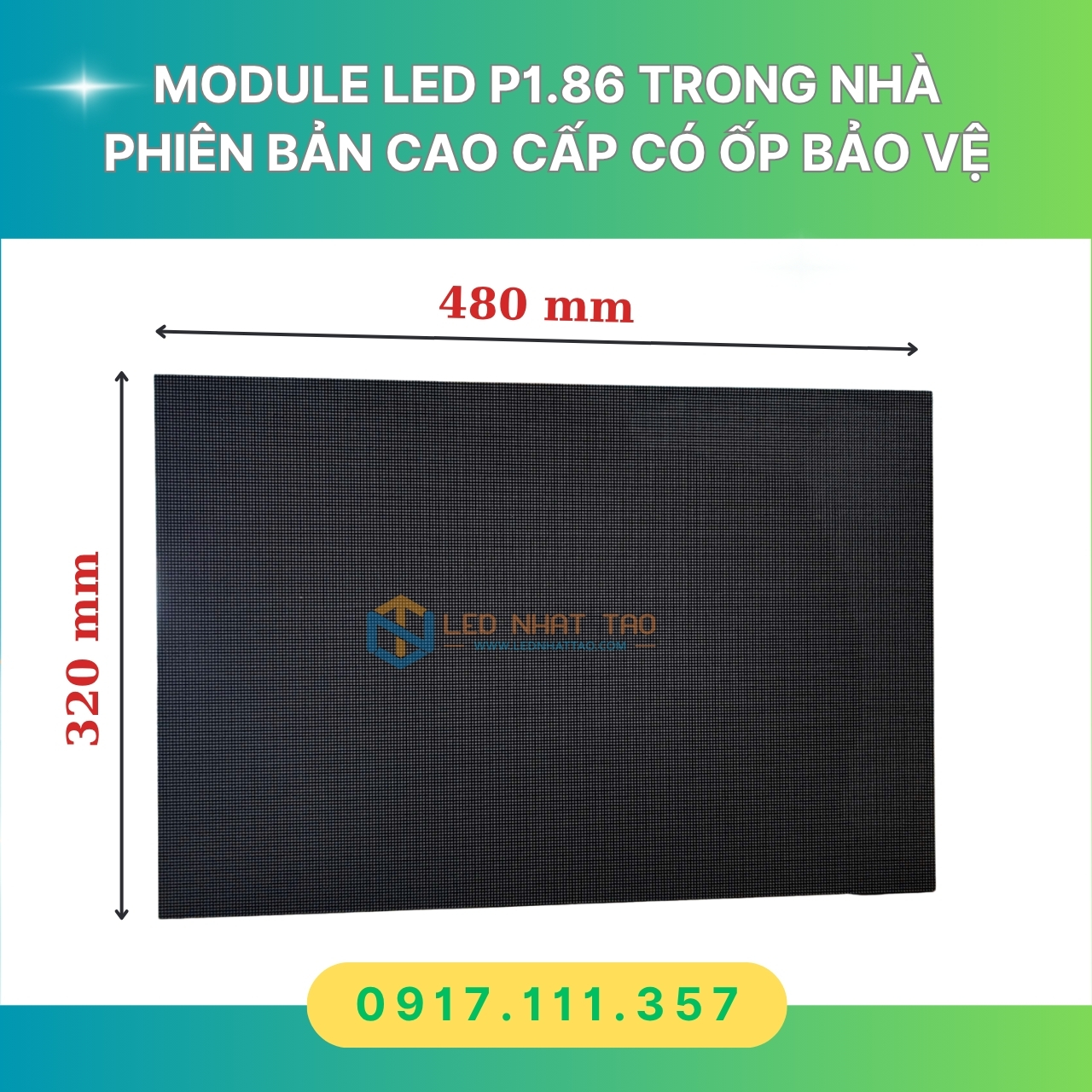 TẤM MODULE MÀN HÌNH LED P1.86 TRONG NHÀ 480x320MM