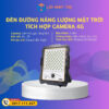 Đèn Pha Năng Lượng Mặt Trời Tích Hợp Camera Công Suất 100W